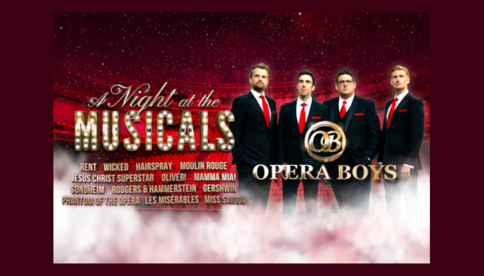 The Opera Boys In Concert: A Night At The Musicals
